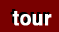 tour